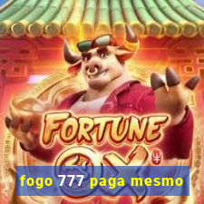 fogo 777 paga mesmo